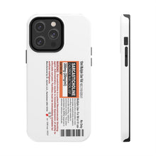 Load image into Gallery viewer, Sarcasticholine Tough Phone Cases