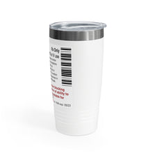 Load image into Gallery viewer, Sarcasticholine Ringneck Tumbler, 20oz