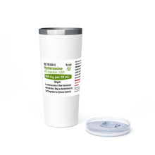 Load image into Gallery viewer, Hysteramine pharma"pseudo"cal Copper Vacuum Insulated Tumbler, 22oz