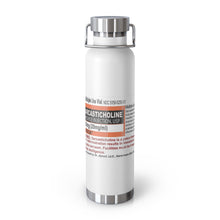 Load image into Gallery viewer, Sarcasticholine Copper Vacuum Insulated Bottle, 22oz