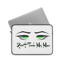 Load image into Gallery viewer, Don't Touch My Mac Laptop Sleeve