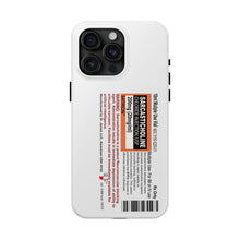Load image into Gallery viewer, Sarcasticholine Tough Phone Cases
