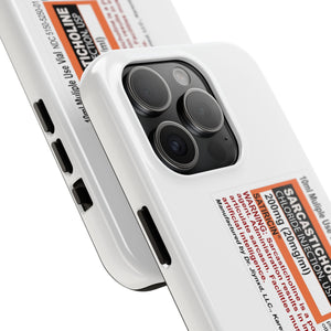 Sarcasticholine Tough Phone Cases