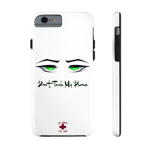 Anti Version "Don't Touch My Phone" Case Mate Tough Phone Cases