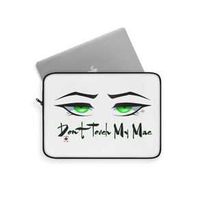 Don't Touch My Mac Laptop Sleeve