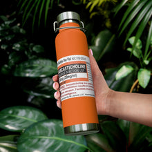 Load image into Gallery viewer, Sarcasticholine Copper Vacuum Insulated Bottle, 22oz
