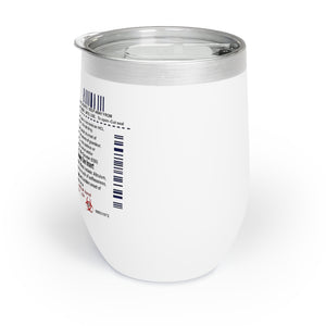 Narcisstican Jiynxd Original Chill Wine Tumbler