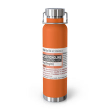 Load image into Gallery viewer, Sarcasticholine Copper Vacuum Insulated Bottle, 22oz
