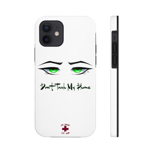 Anti Version "Don't Touch My Phone" Case Mate Tough Phone Cases