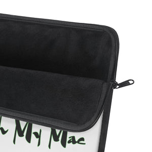 Don't Touch My Mac Laptop Sleeve