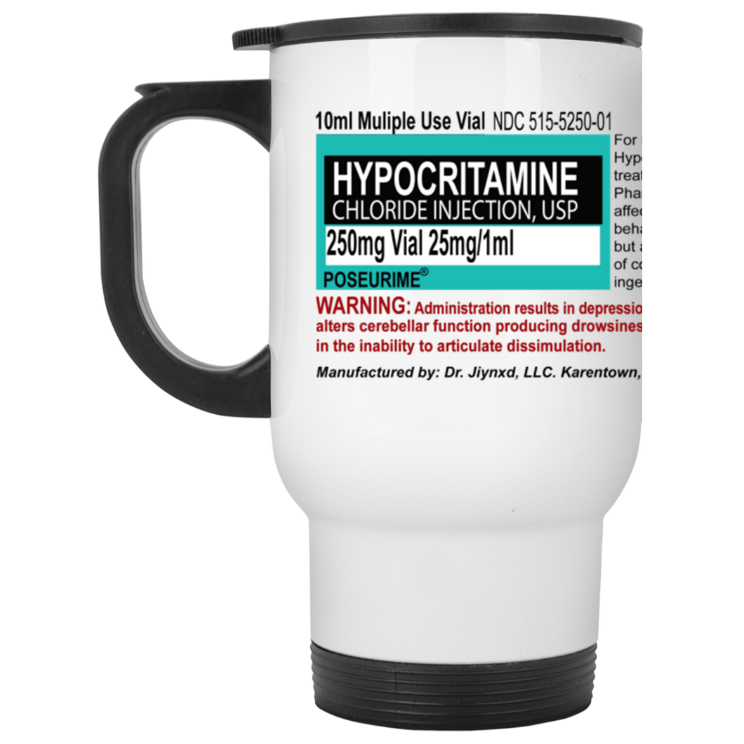 Hypocritamine (Poseurime)  White Travel Mug