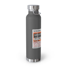 Load image into Gallery viewer, Sarcasticholine Copper Vacuum Insulated Bottle, 22oz
