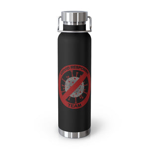Covid Response Team (black) 22oz Vacuum Insulated Bottle
