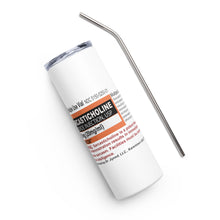 Load image into Gallery viewer, Sarcasticholine Stainless steel tumbler
