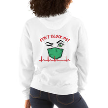Load image into Gallery viewer, Don&#39;t Block Me! Pullover Unisex Hoodie
